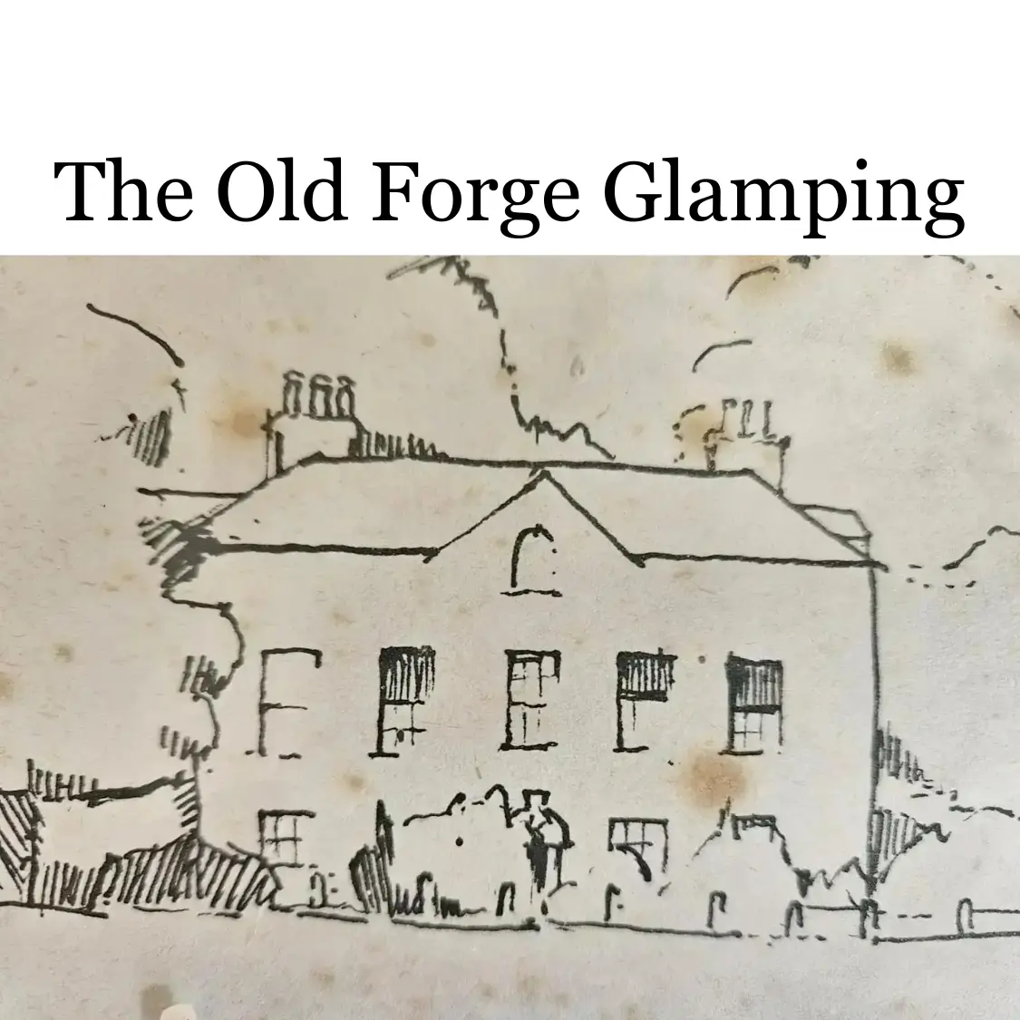 The Old Forge Glamping